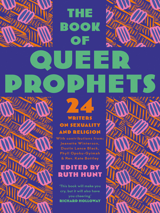 Title details for The Book of Queer Prophets by Ruth Hunt - Available